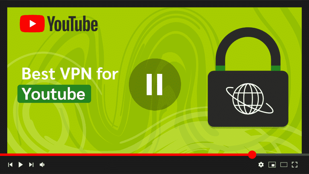 best vpn for YouTube